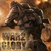 WAR2 Glory